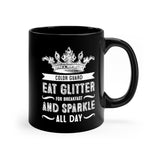 Color Guard - Eat Glitter And Sparkle All Day - 11oz Black Mug