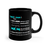 Band Mom Definition - Turquoise - 11oz Black Mug