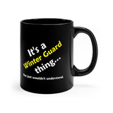 Winter Guard Thing - 11oz Black Mug