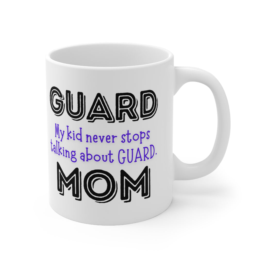 Guard Mom - Talking - 11oz White Mug