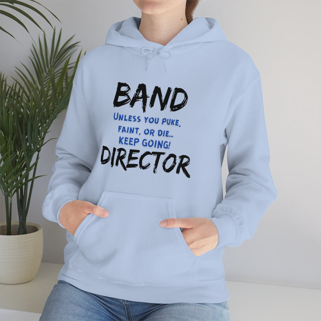 Band Director - Keep Going - Hoodie