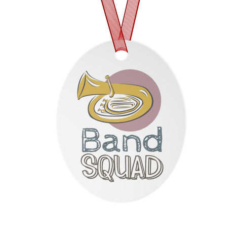 Band Squad - Tuba - Metal Ornament
