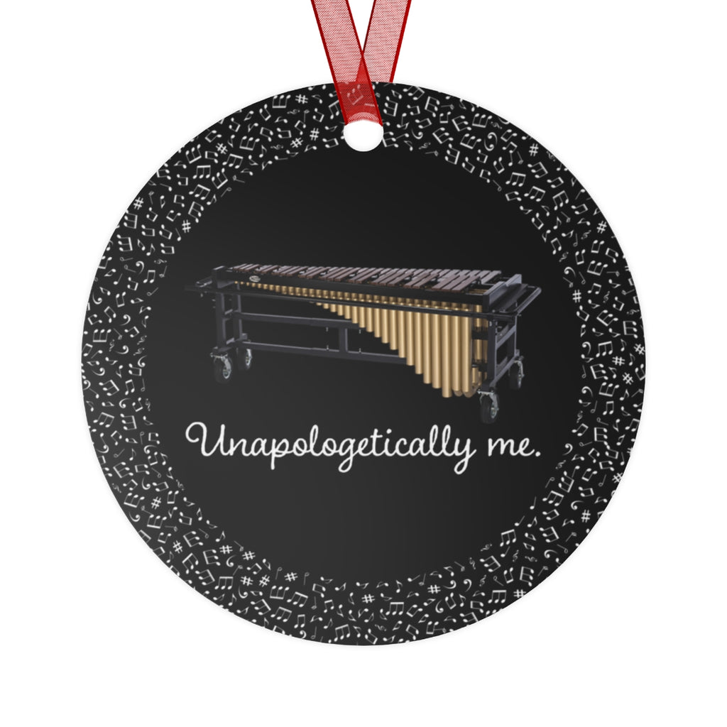 Unapologetically Me - Marimba - Metal Ornament