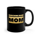Marching Band Mom - Gold - 11oz Black Mug
