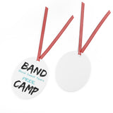 Band Camp - Pride - Metal Ornament