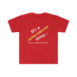 Guard Director Thing - Unisex Softstyle T-Shirt