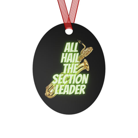 Section Leader - All Hail - Bari Sax - Metal Ornament