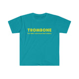 Trombone - Only 2 - Unisex Softstyle T-Shirt
