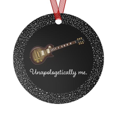Unapologetically Me - Electric Guitar - Metal Ornament