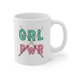 GRL PWR - Drumsticks - 11oz White Mug