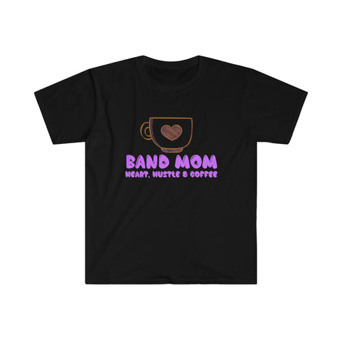 Band Mom - Heart, Hustle, Coffee 2 - Unisex Softstyle T-Shirt