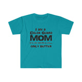 Color Guard Mom - Life - Unisex Softstyle T-Shirt