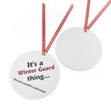 Winter Guard Thing 2 - Metal Ornament
