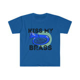 Kiss My Brass - Tuba - Unisex Softstyle T-Shirt
