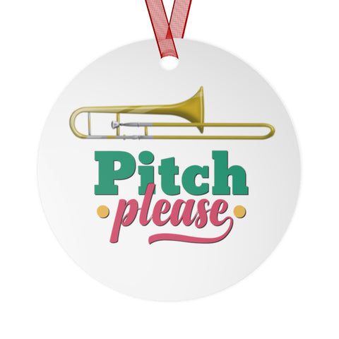 Pitch Please - Trombone - Metal Ornament