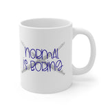Normal Is Boring - Flute - 11oz Black Mug