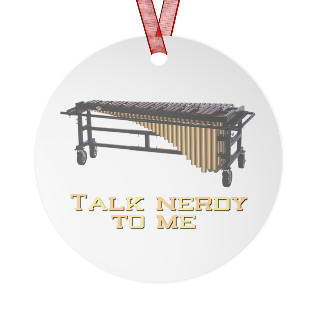 Talk Nerdy To Me - Marimba - Metal Ornament