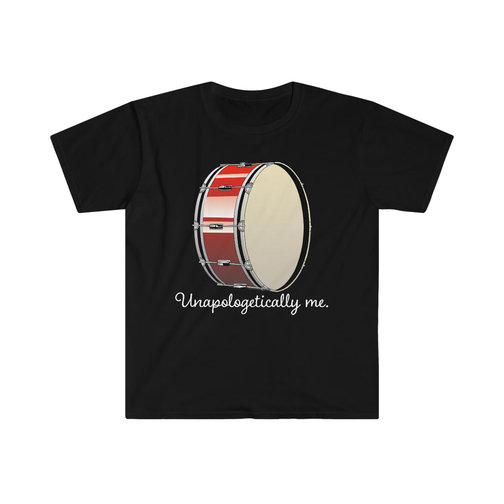 Unapologetically Me - Bass Drum - Unisex Softstyle T-Shirt