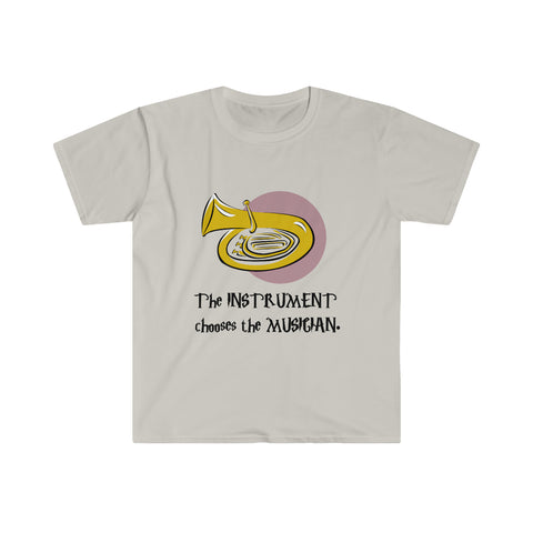 Instrument Chooses - Tuba - Unisex Softstyle T-Shirt