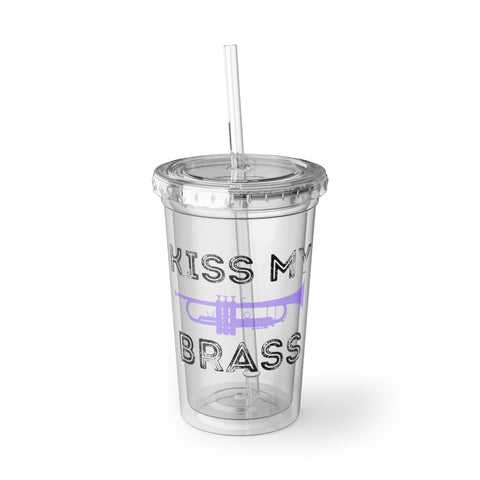 Kiss My Brass - Trumpet - Suave Acrylic Cup
