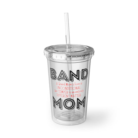 Band Mom - Temper - Suave Acrylic Cup