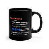 Band Mom Definition - Red, White, Blue - 11oz Black Mug